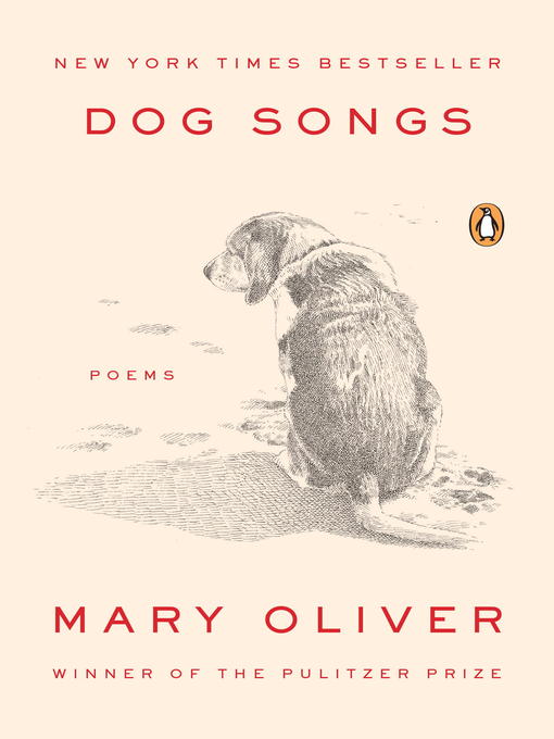 Title details for Dog Songs by Mary Oliver - Wait list